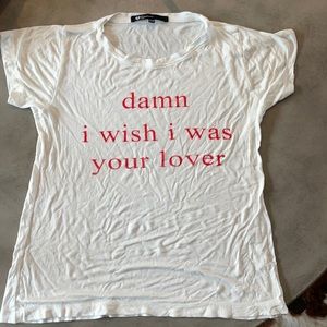 Lovers and Drifters Club "Damn I wish I was your lover" Tee